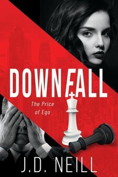 portada Downfall: The Price of Ego (en Inglés)