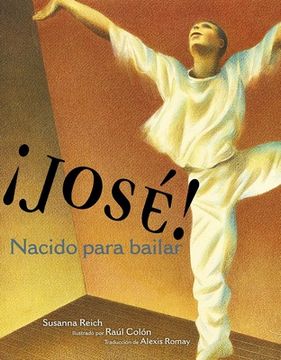 portada ¡José! Nacido Para Bailar (Jose! Born to Dance): La Historia de José Limón (in Spanish)