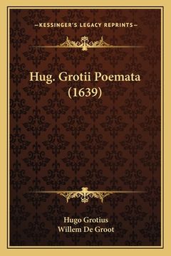 portada Hug. Grotii Poemata (1639) (in Latin)