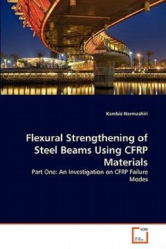 portada flexural strengthening of steel beams using cfrp materials (en Inglés)