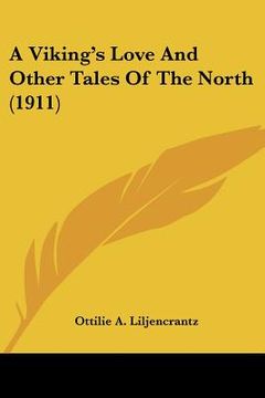 portada a viking's love and other tales of the north (1911) (en Inglés)