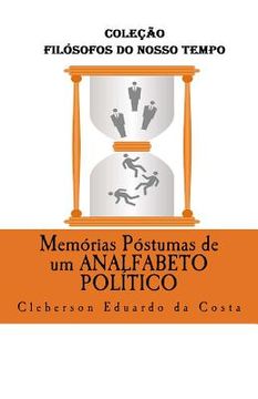 portada Memorias Postumas de um Analfabeto Politico (en Portugués)