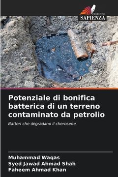 portada Potenziale di bonifica batterica di un terreno contaminato da petrolio (in Italian)