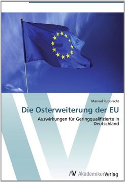 portada Die Osterweiterung der EU: Auswirkungen für Geringqualifizierte in Deutschland