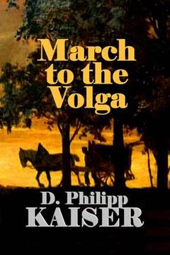 portada March to the Volga (en Inglés)