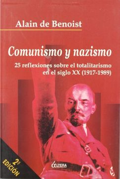 portada Comunismo y Nazismo: 25 Reflexiones Sobre el Totalitarismo en el Siglo xx (1917-1989)