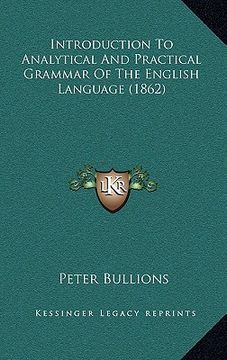 portada introduction to analytical and practical grammar of the english language (1862) (en Inglés)
