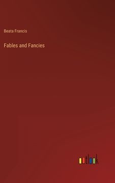 portada Fables and Fancies (en Inglés)
