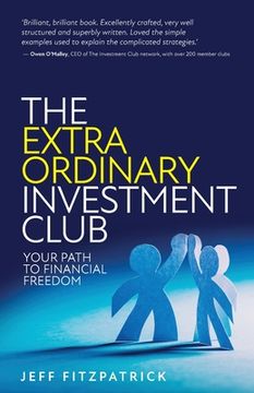 portada The Extraordinary Investment Club: Your Path to Financial Freedom