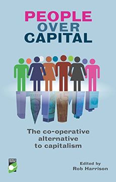 portada People Over Capital: The Co-Operative Alternative to Capitalism (en Inglés)