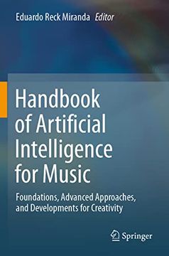 portada Handbook of Artificial Intelligence for Music: Foundations, Advanced Approaches, and Developments for Creativity (in English)