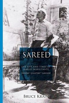 portada Sareed: The Life and Times of Samuel Markitante, Painter-Sculptor (en Inglés)