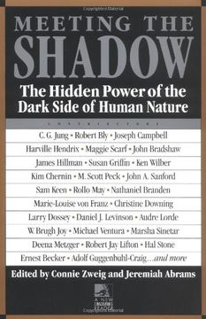 portada Meeting the Shadow: The Hidden Power of the Dark Side of Human Nature (en Inglés)