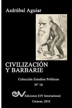 portada CIVILIZACIÓN Y BARBARIE: Venezuela 2015 - 2018