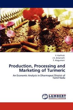 portada production, processing and marketing of turmeric (en Inglés)