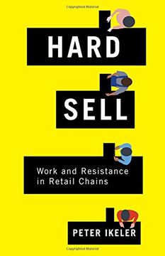 portada Hard Sell: Work and Resistance in Retail Chains (en Inglés)