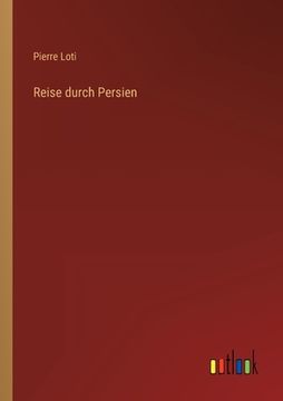 portada Reise durch Persien (in German)