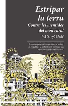 portada Estripar la Terra: Contra les Mentides del món Rural: 24 (Ciclogenesis) (in Catalá)