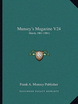 portada munsey's magazine v24: march, 1901 (1901) (en Inglés)