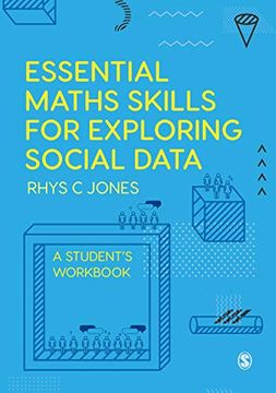 portada Essential Maths Skills for Exploring Social Data: A Student's Workbook (en Inglés)
