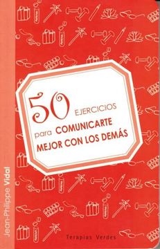 portada 50 Ejercicios Para Comunicarte Mejor con los Demás (in Spanish)