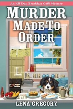 portada Murder Made to Order (All-Day Breakfast Cafe Mystery) (in English)