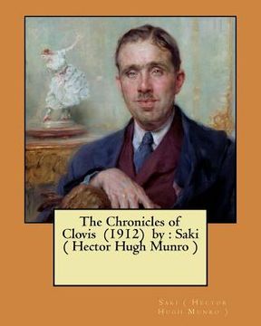 portada The Chronicles of Clovis (1912) by: Saki ( Hector Hugh Munro ) (en Inglés)