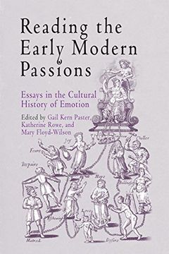 portada Reading the Early Modern Passions: Essays in the Cultural History of Emotion (en Inglés)