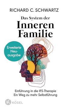 portada Das System der Inneren Familie de Richard c. Schwartz(Kösel-Verlag) (in German)
