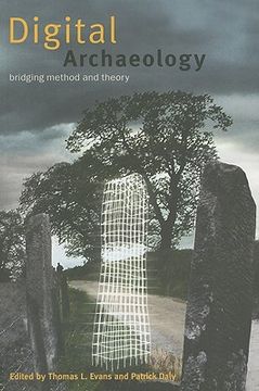 portada digital archaeology: bridging method and theory