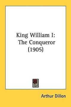 portada king william i: the conqueror (1905) (en Inglés)