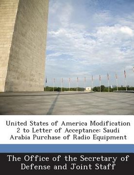 portada United States of America Modification 2 to Letter of Acceptance: Saudi Arabia Purchase of Radio Equipment (in English)