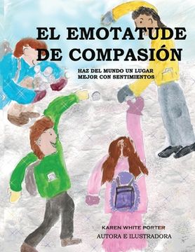 portada El Emotatude de Compasión: Haz del mundo un lugar mejor con sentimientos