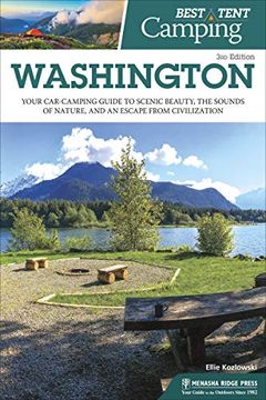 portada Best Tent Camping: Washington: Your Car-Camping Guide to Scenic Beauty, the Sounds of Nature, and an Escape From Civilization 