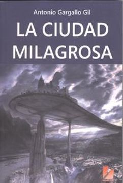 portada La ciudad milagrosa (in Spanish)