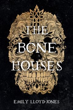 portada The Bone Houses (en Inglés)