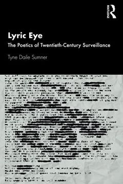 portada Lyric Eye: The Poetics of Twentieth-Century Surveillance (en Inglés)
