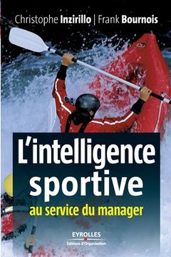 portada L'intelligence sportive: Au service du manager (en Francés)
