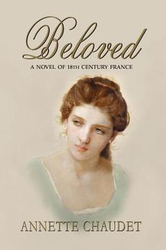 portada beloved, a novel of 18th century france