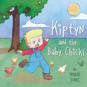 portada Kiptyn and the Baby Chicks (in English)