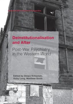 portada Deinstitutionalisation and After: Post-War Psychiatry in the Western World (en Inglés)
