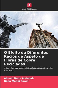portada O Efeito de Diferentes Rácios de Aspeto de Fibras de Cobre Recicladas (in Portuguese)