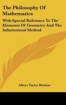 portada the philosophy of mathematics: with special reference to the elements of geometry and the infinitesimal method (en Inglés)