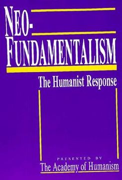 portada neo-fundamentalism: the humanist response (en Inglés)
