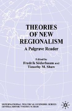 portada theories of new regionalism: a palgrave reader (en Inglés)