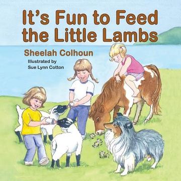 portada It's Fun to Feed the Little Lambs (en Inglés)