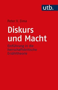portada Diskurs und Macht Einführung in die Herrschaftskritische Erzähltheorie (in German)