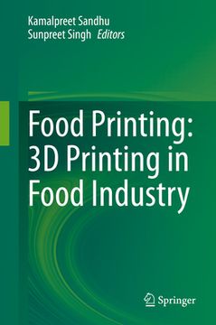 portada Food Printing: 3D Printing in Food Industry (in English)