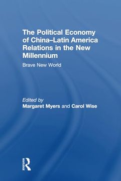 portada The Political Economy of China-Latin America Relations in the new Millennium