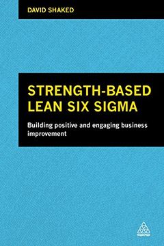 portada Strength-Based Lean six Sigma: Building Positive and Engaging Business Improvement (en Inglés)